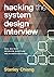 Hacking the System Design I...