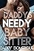 Daddy's Needy Babysitter by Daddy Domergue