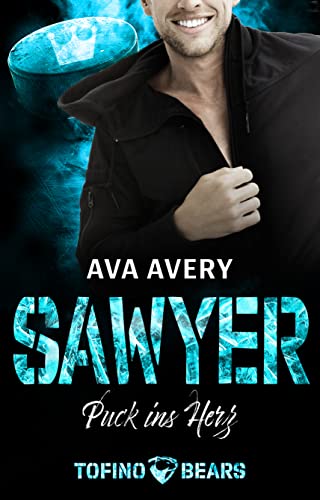 Sawyer - Puck ins Herz (Tofino Bears, #4)