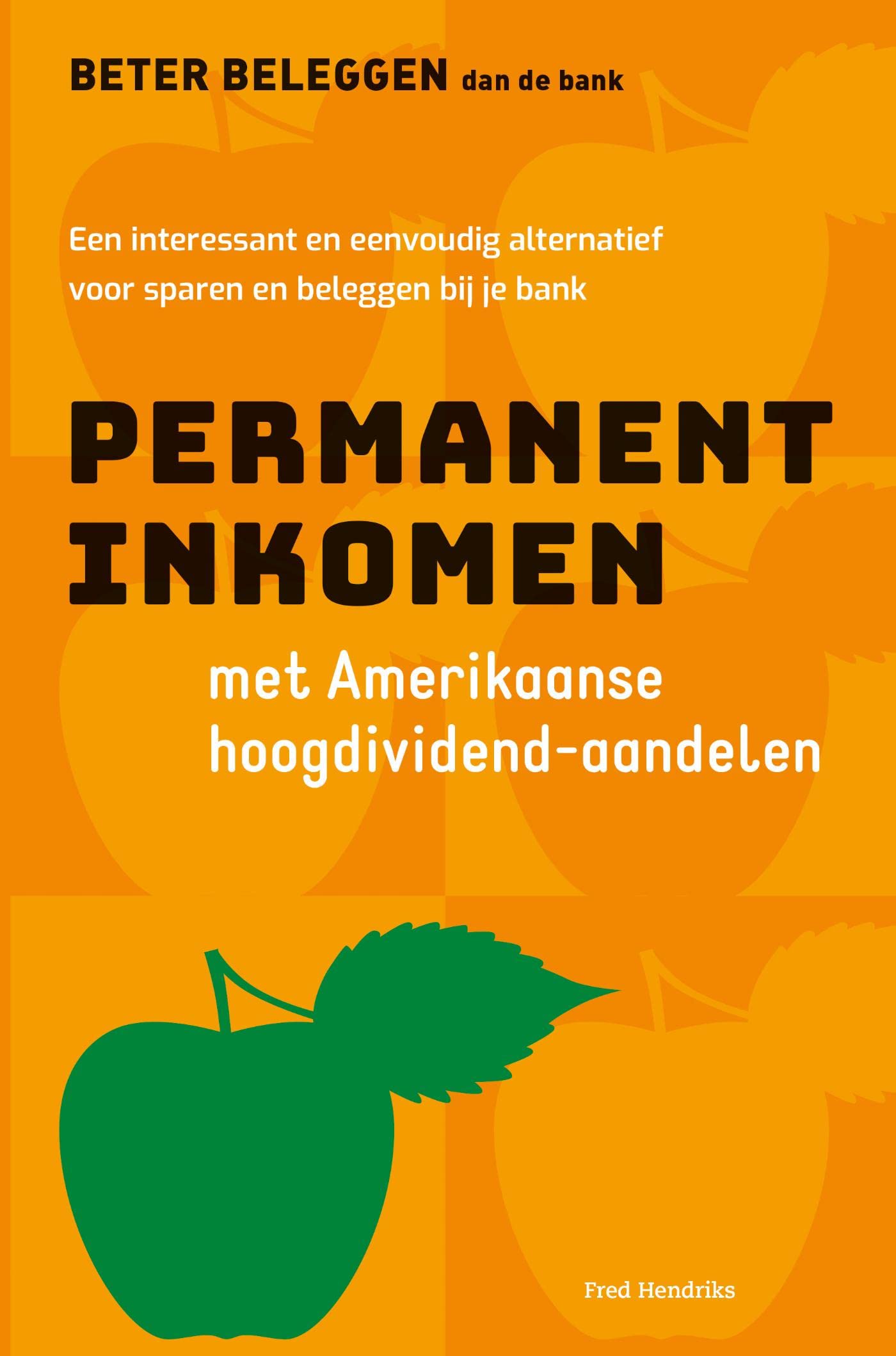 Permanent inkomen met Amerikaanse hoogdividend-aandelen (Dutch Edition)