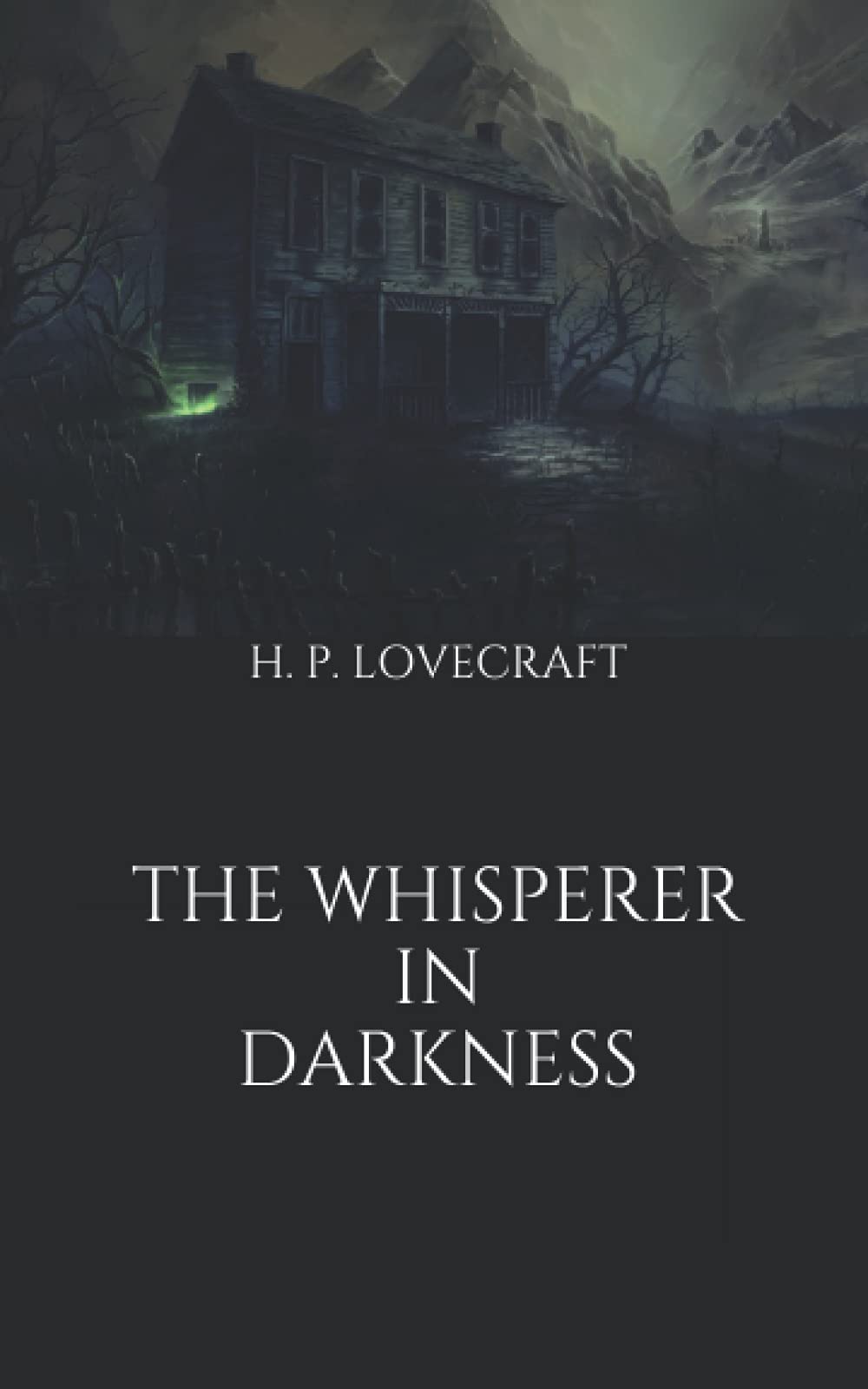 The Whisperer in Darkness