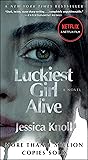 Luckiest Girl Alive