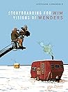 Storyboarding for Wim Wenders: Visions of Wenders