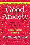 Good Anxiety: Har...