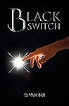 Black Switch Black Switch