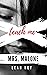 Teach me Mrs. Malone: An Older Woman Younger Man Teacher Student Romance (Reverse Age Gap Romance Book 3)