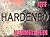 HARDENED