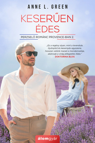 Keserűen ​édes (Perzselő románc Provence-ban, #2)