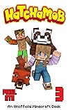 Hatchamob: Book 3