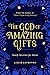 The God of Amazing Gifts: F...