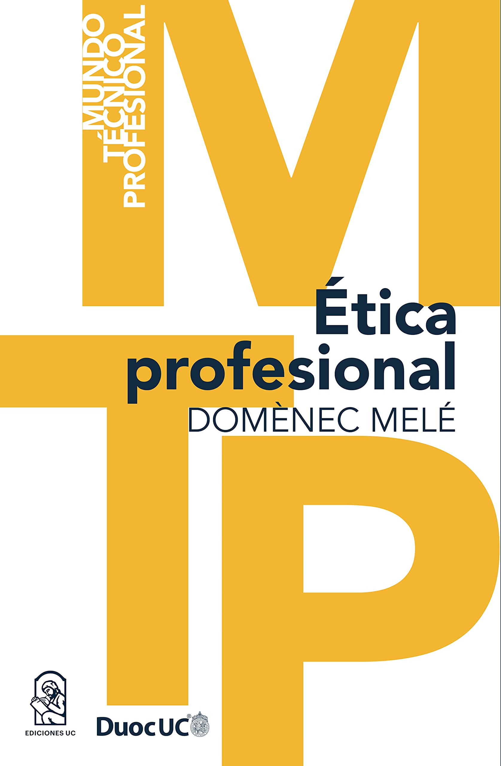 Ética Profesional (Spanish Edition)