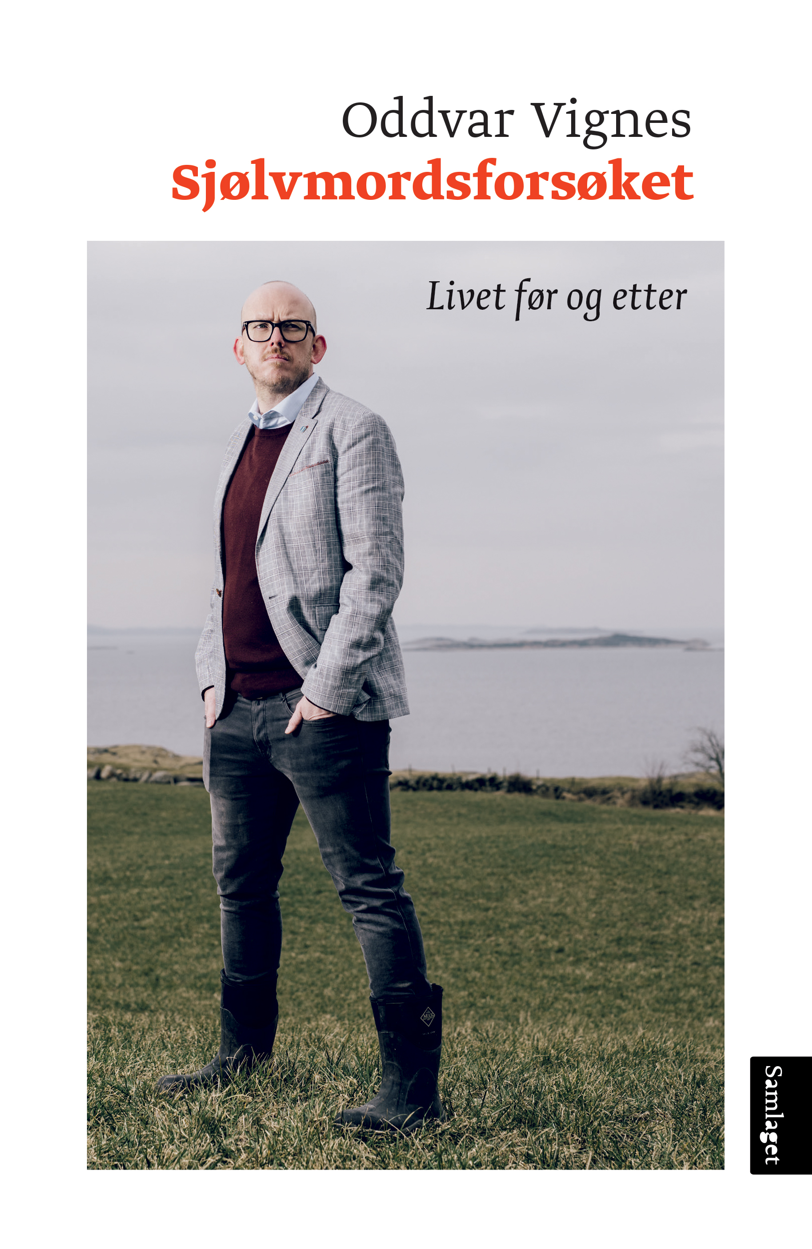 Sjølvmordsforsøket: Livet før og etter (Hardcover)