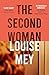 The Second Woman by Louise Mey