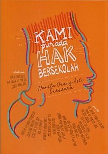 Kami Pun Ada Hak Bersekolah: Wanita Orang Asli Bersuara (Paperback)