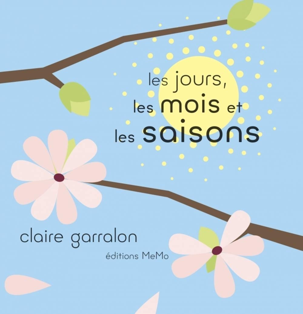 Les jours, les mois et les saisons (Hardcover)