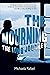 The Mourning : The Long Jou...