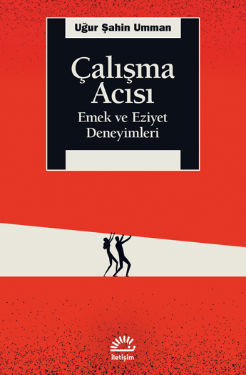 Çalışma Acısı (Paperback)