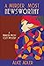A Murder Most Newsworthy: A Murder Most Cozy Mystery