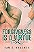 Forgiveness is a Virtue (A Flaws & All Love Story #2)