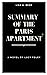 SUMMARY OF THE PARIS APARTMENT by Lisa A. Reed