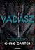 Vadász (Robert Hunter, #3)