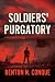 Soldiers’ Purgatory
