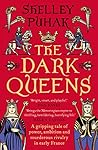 The Dark Queens: ...