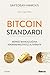 Bitcoin Standardi: Merkez Bankaciligina Ademimerkeziyetçi Alternatif