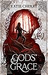 Gods' Grace by Katie Cherry