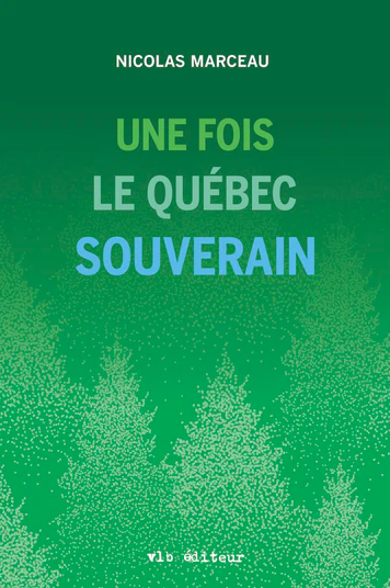 Une fois le Québec souverain (Paperback)