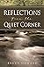 Reflections From the Quiet Corner by Bruce Howard