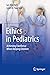 Ethics in Pediatrics: Achie...