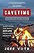Cavetime by Jeff Voth