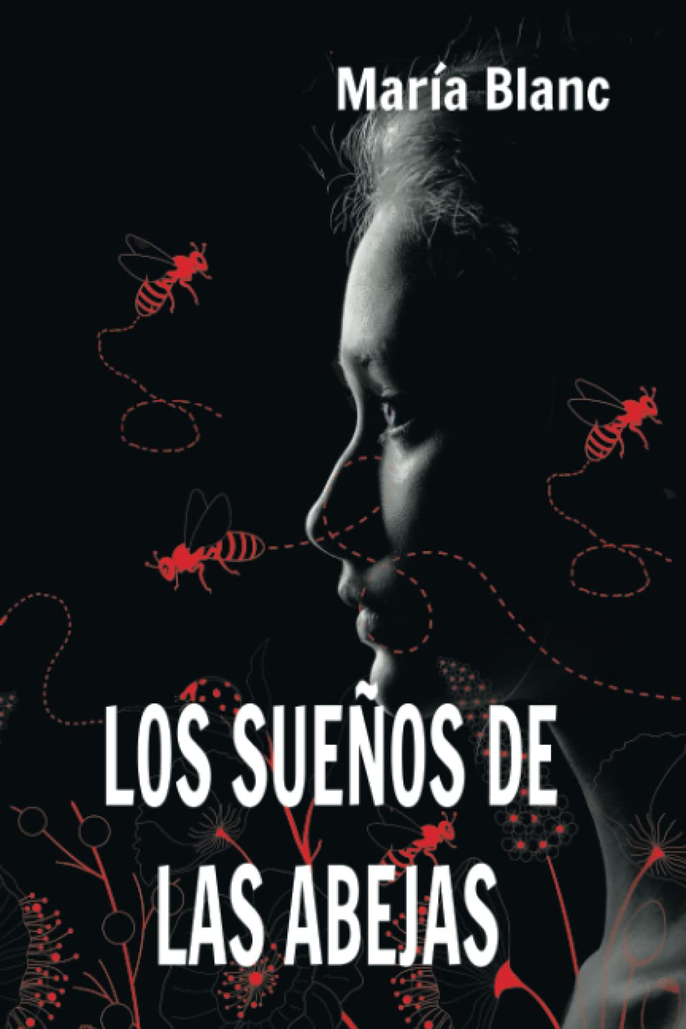 Los sueños de las abejas (Paperback)