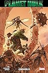 Planet Hulk Omnibus by Greg Pak