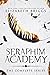 Seraphim Academy: The Complete Series
