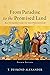 From Paradise to the Promised Land by T. Desmond Alexander