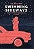 Swimming Sideways (Cantos Chronicles, #1)