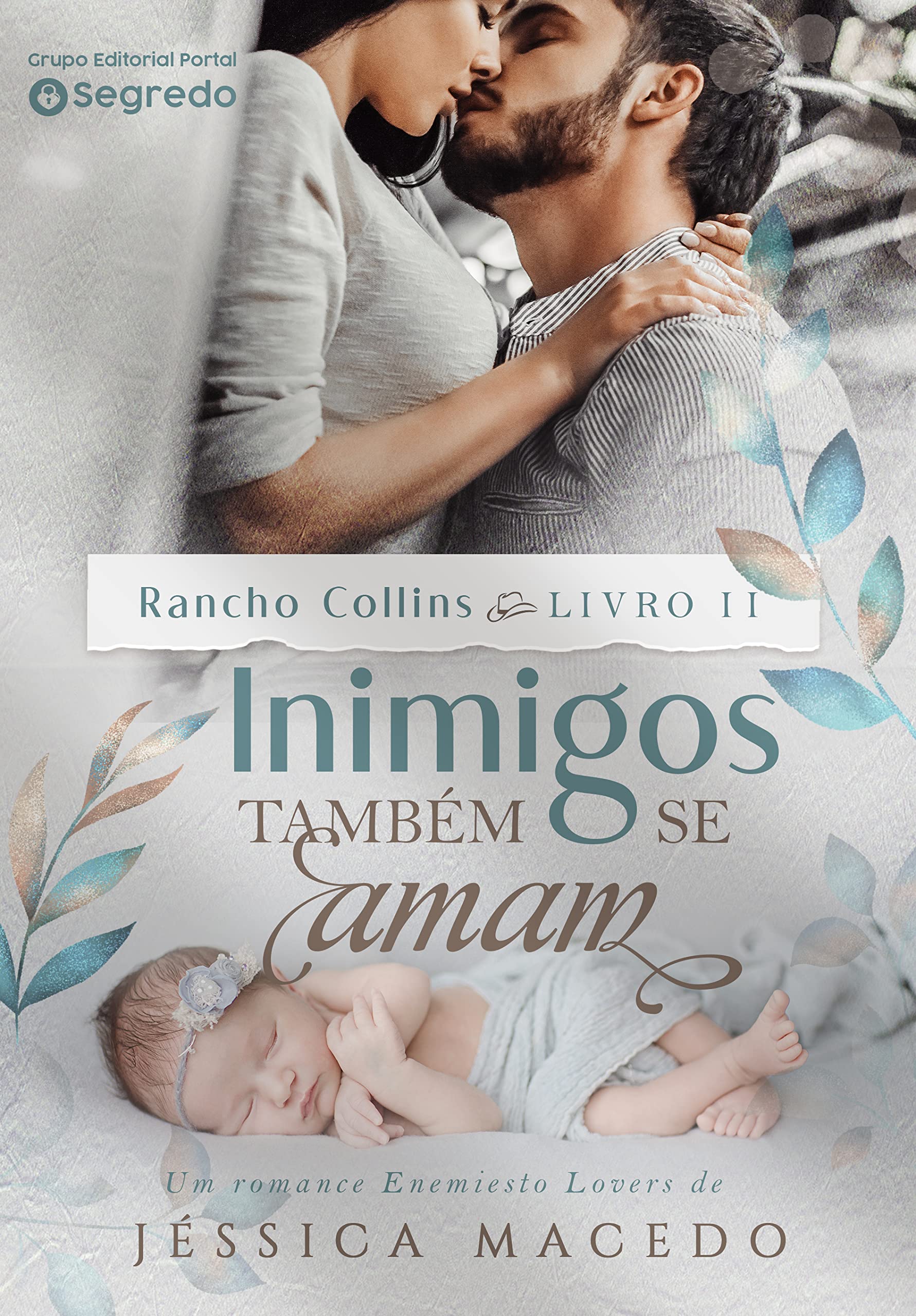 Inimigos também se amam (Rancho Collins, #2)