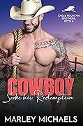 Cowboy Seeks His Redemption