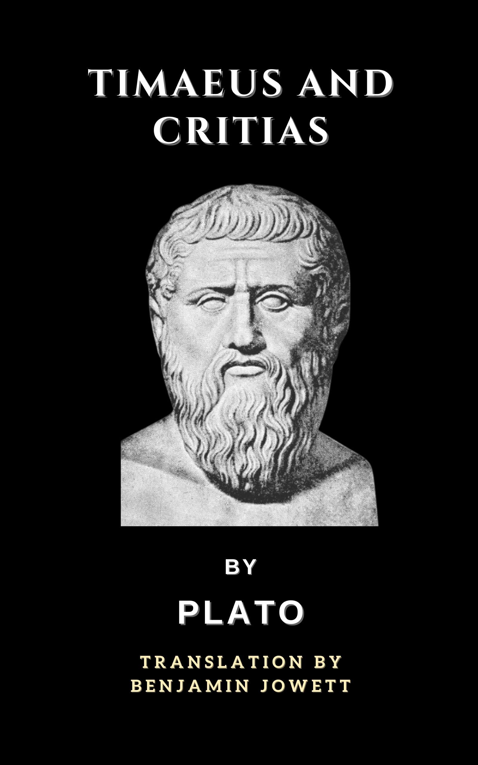 Timaeus and Critias: Two Dialogues of Plato (Annotated)