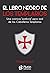 El libro negro de los templarios: Un crónica “sombría” pero real de los Caballeros Templarios (Spanish Edition)
