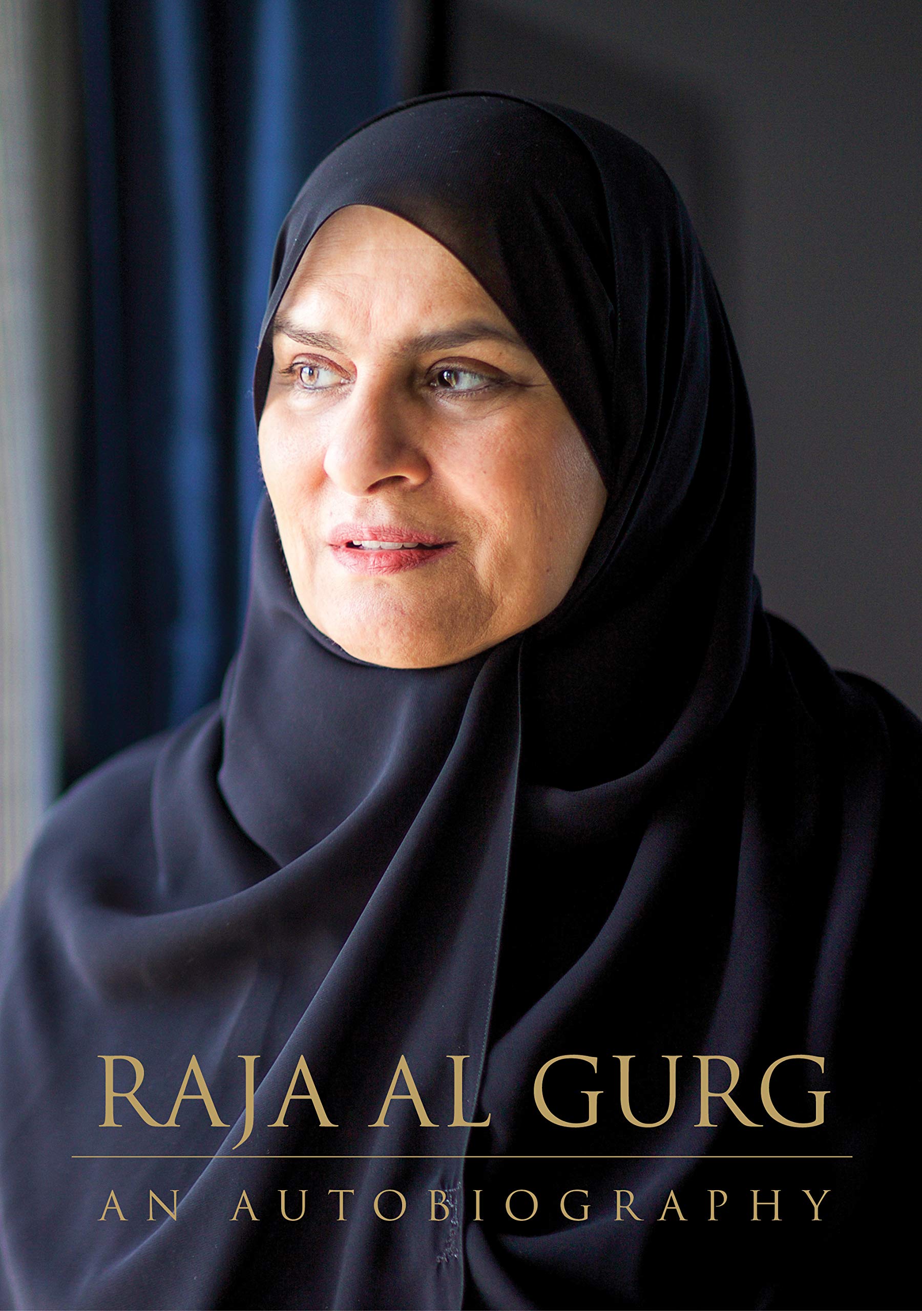 Raja Al Gurg: An Autobiography (Kindle Edition)