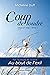 Coup de foudre: Coup sur coup Tome 1 (French Edition)