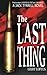 The Last Thing (The Jack Ty...