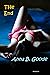 The End by Anna B. Goode