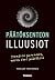 Päätöksenteon illuusiot