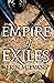 Empire of Exiles (Books of ...