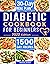 Diabetic Cookbook for Begin...