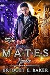 Mates: Xander